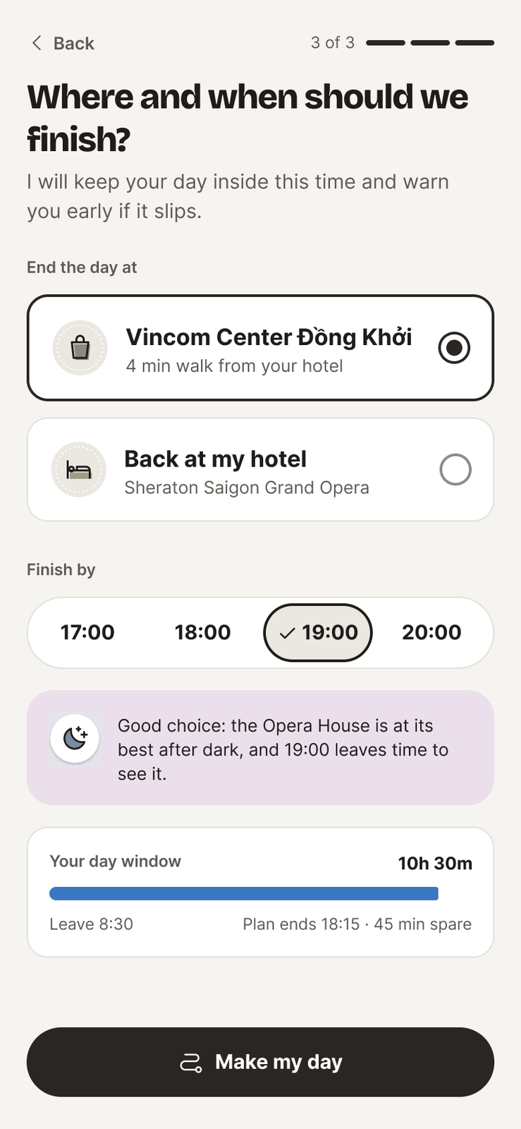 Where and when to finish: end at Vincom, finish by 19:00